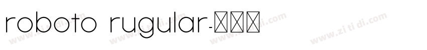 roboto rugular字体转换